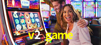 v2 game,v2.game