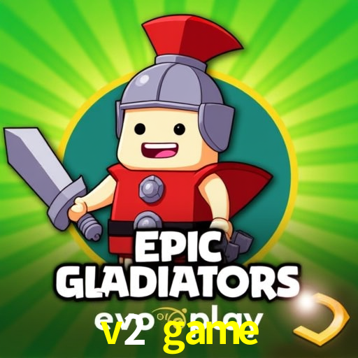 v2 game